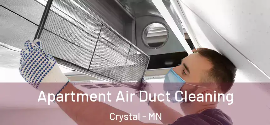  Apartment Air Duct Cleaning Crystal - MN