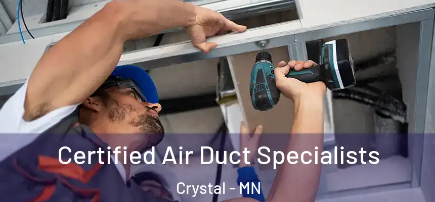 Certified Air Duct Specialists Crystal - MN