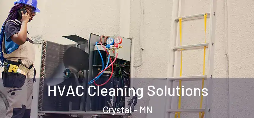  HVAC Cleaning Solutions Crystal - MN