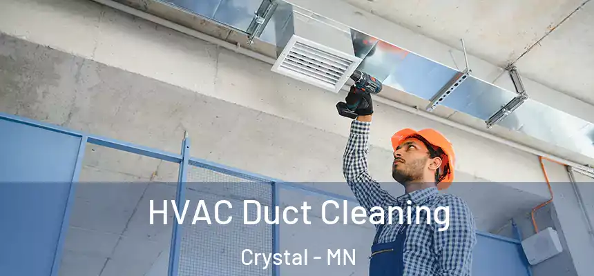  HVAC Duct Cleaning Crystal - MN
