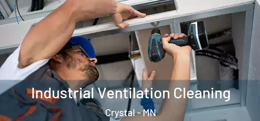  Industrial Ventilation Cleaning Crystal - MN