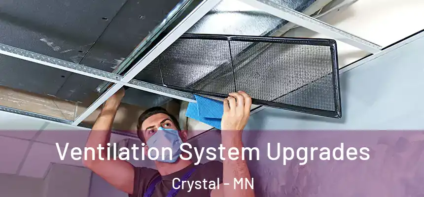  Ventilation System Upgrades Crystal - MN